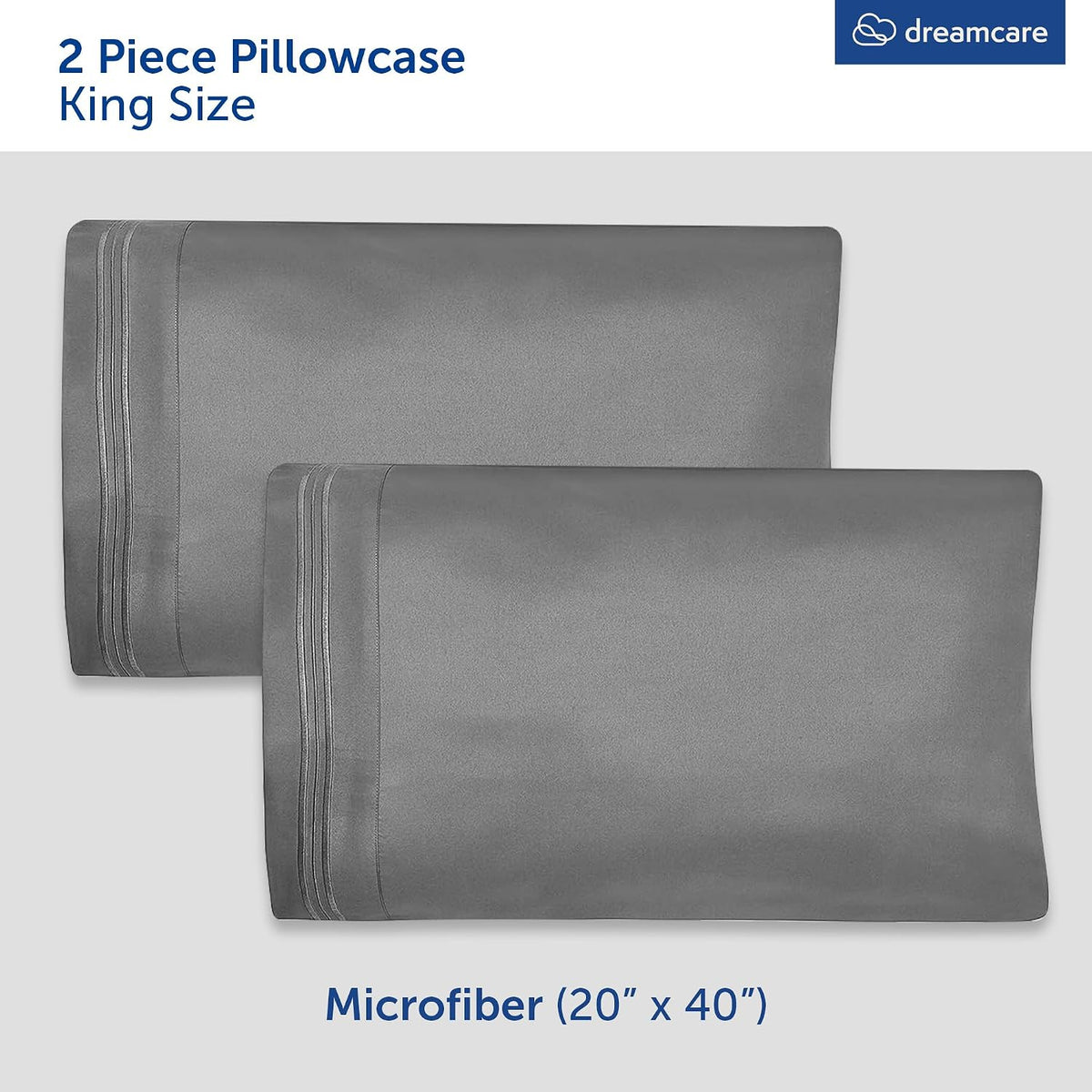 Dreamcare King Pillow Cases Set of 2 - Double Brushed 1500 Luxury Series Microfiber - Envelope Closure, Wrinkle- Free, Cooling Pillow Cases - King Size Pillow Cases Set of 2 (20 x 40, Gray)